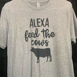 Alexa Feed The Cows Tee
